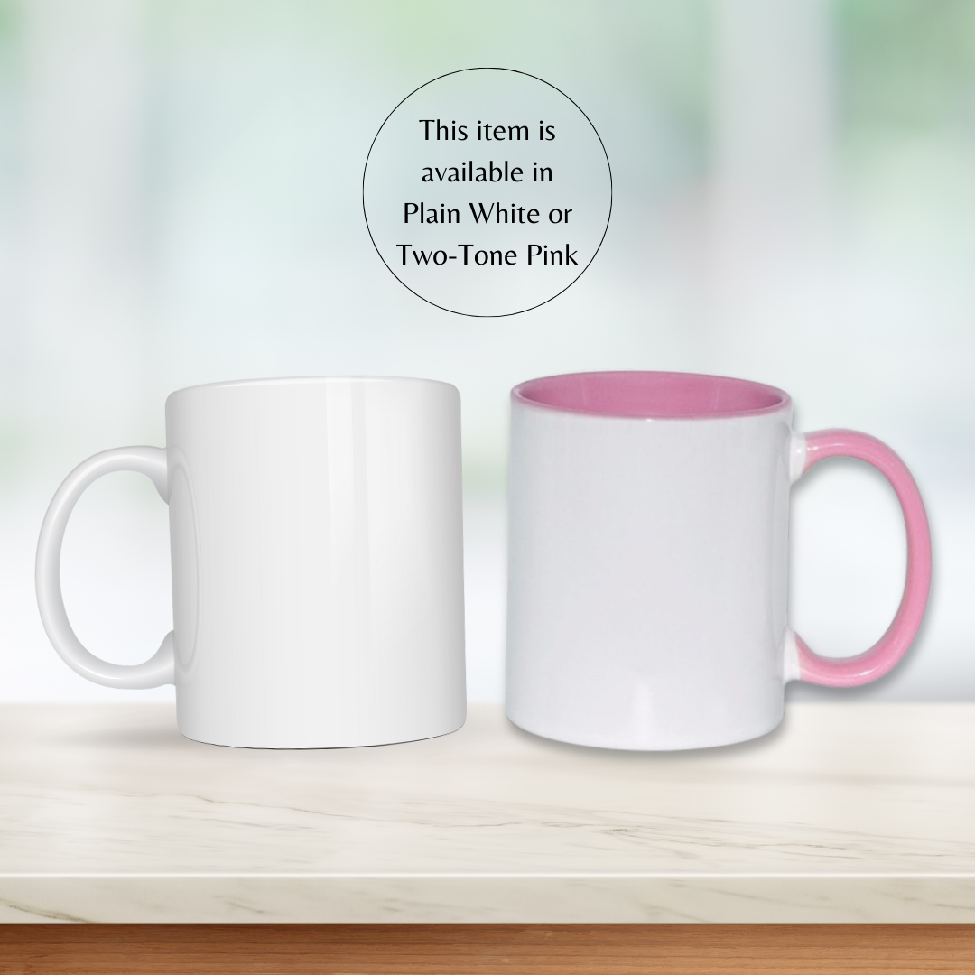 Don't be a... 110z Mug Range