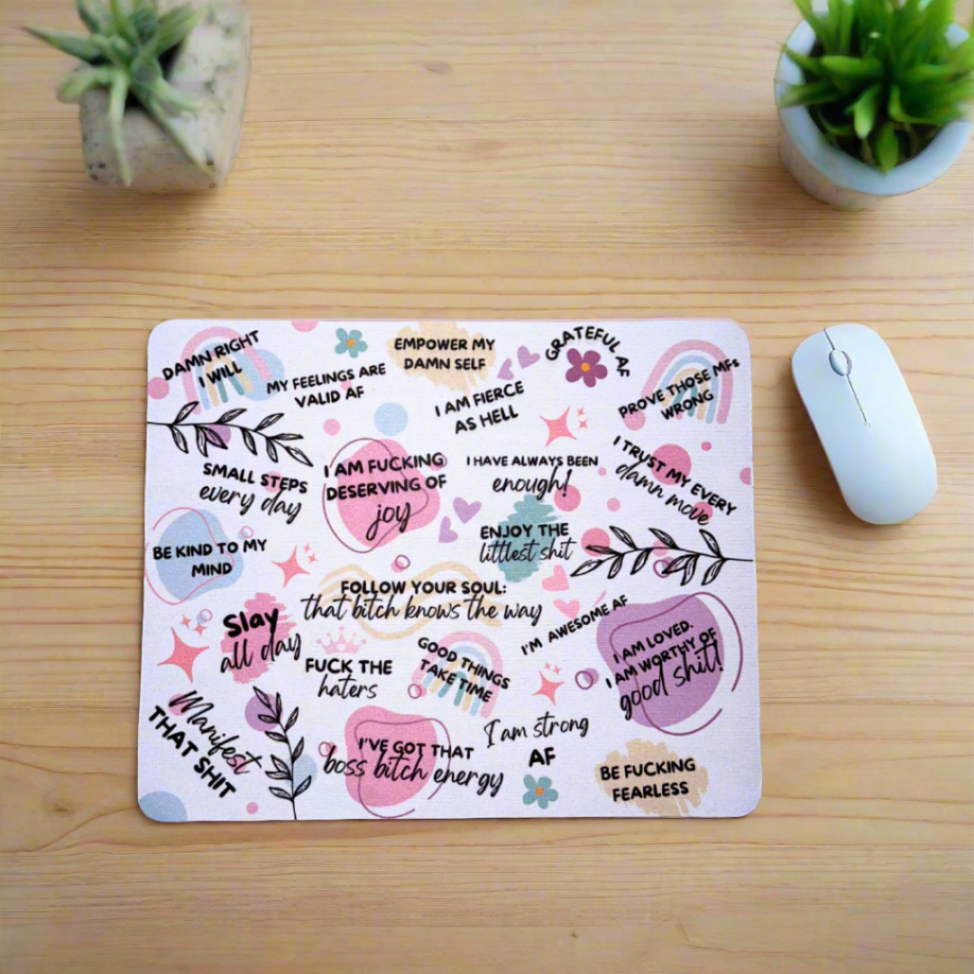 Sassy affirmation mousepad