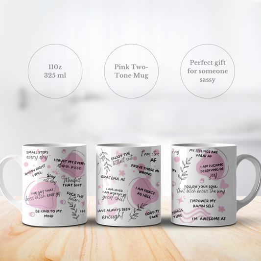 Sassy affirmation mug